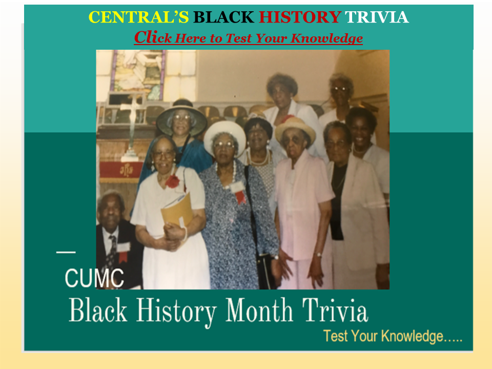 Central UMC Black History Trivia