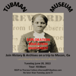 A poster for the tubman museum with an image of harriet tubman.