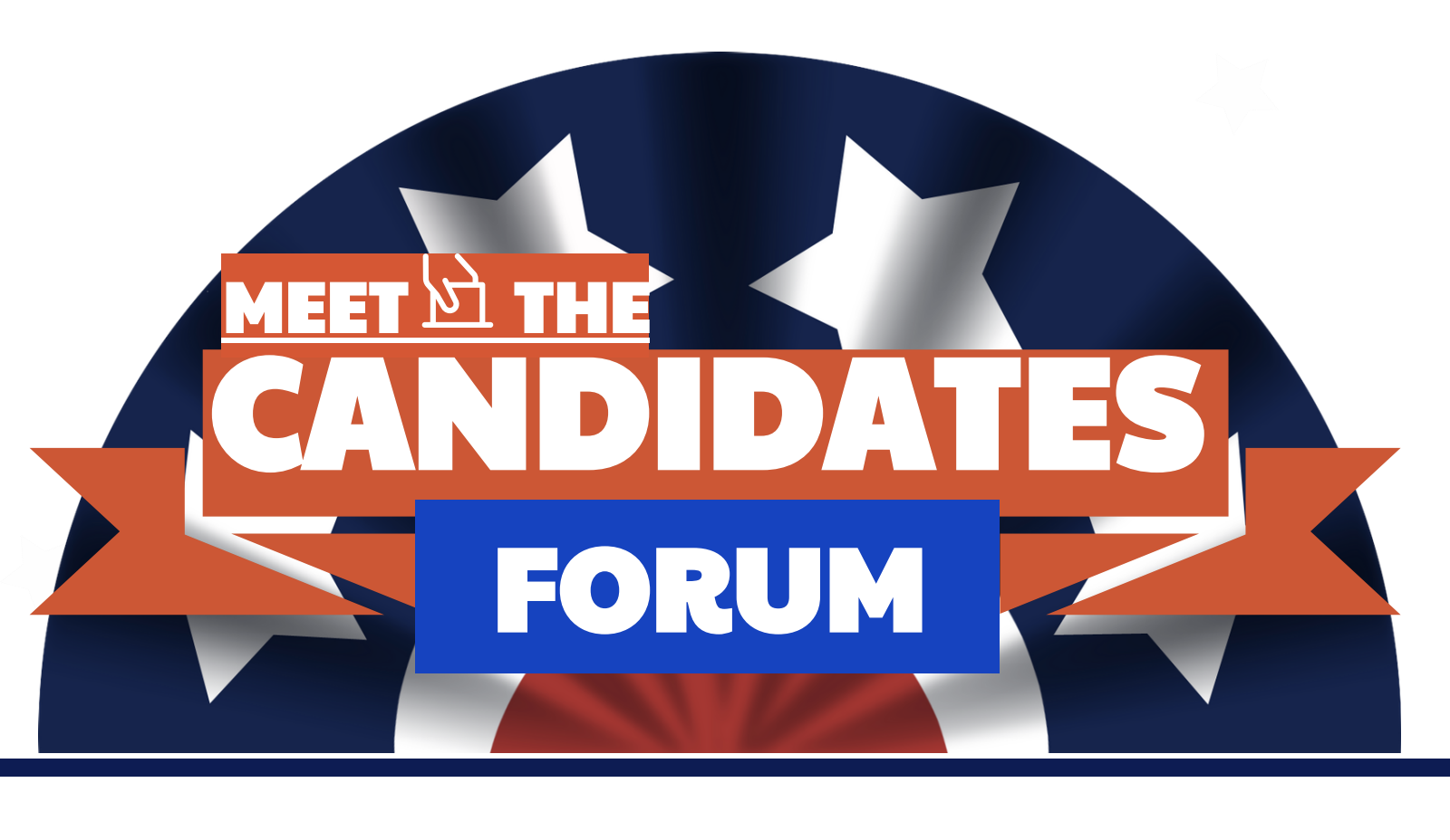 Meet the Candidates Forum graphic Meet the Candidates Forum graphic