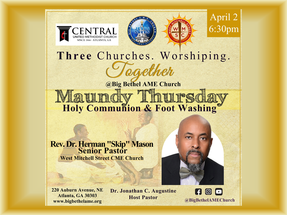 Maundy Thursday Service at Big Bethel AME Church Slider